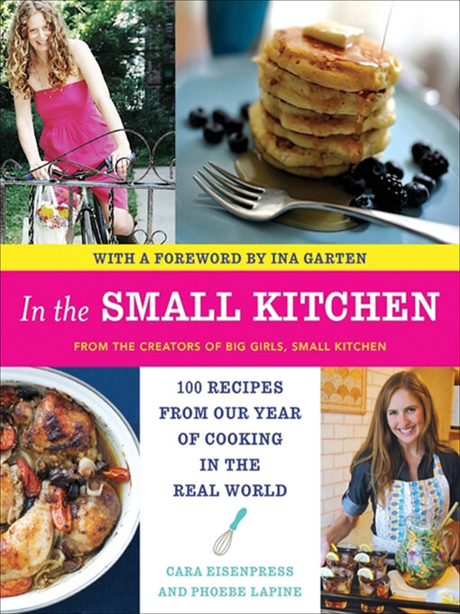 Title details for In the Small Kitchen by Cara Eisenpress - Available